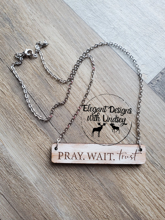 Pray. Wait. Trust Painted Cherry Wood Necklace